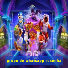 grupo de whatsapp resenha